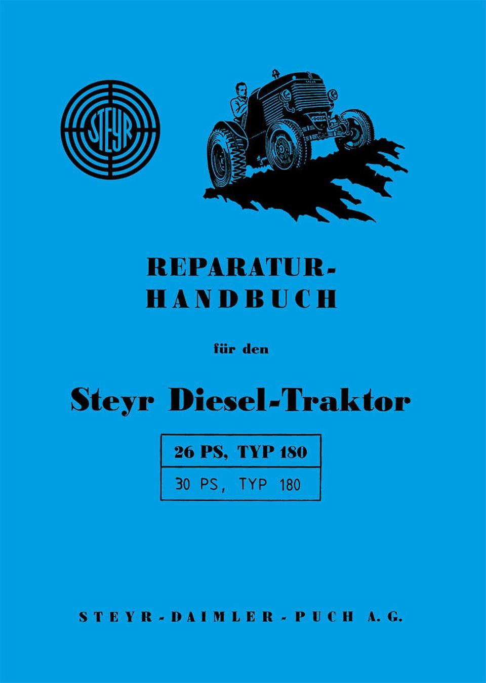Reparaturhandbuch Steyr Typ 180, Steyr - Oldtimer-Traktor